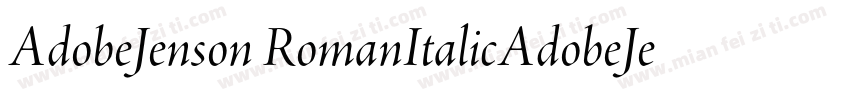 AdobeJenson RomanItalicAdobeJenson字体转换